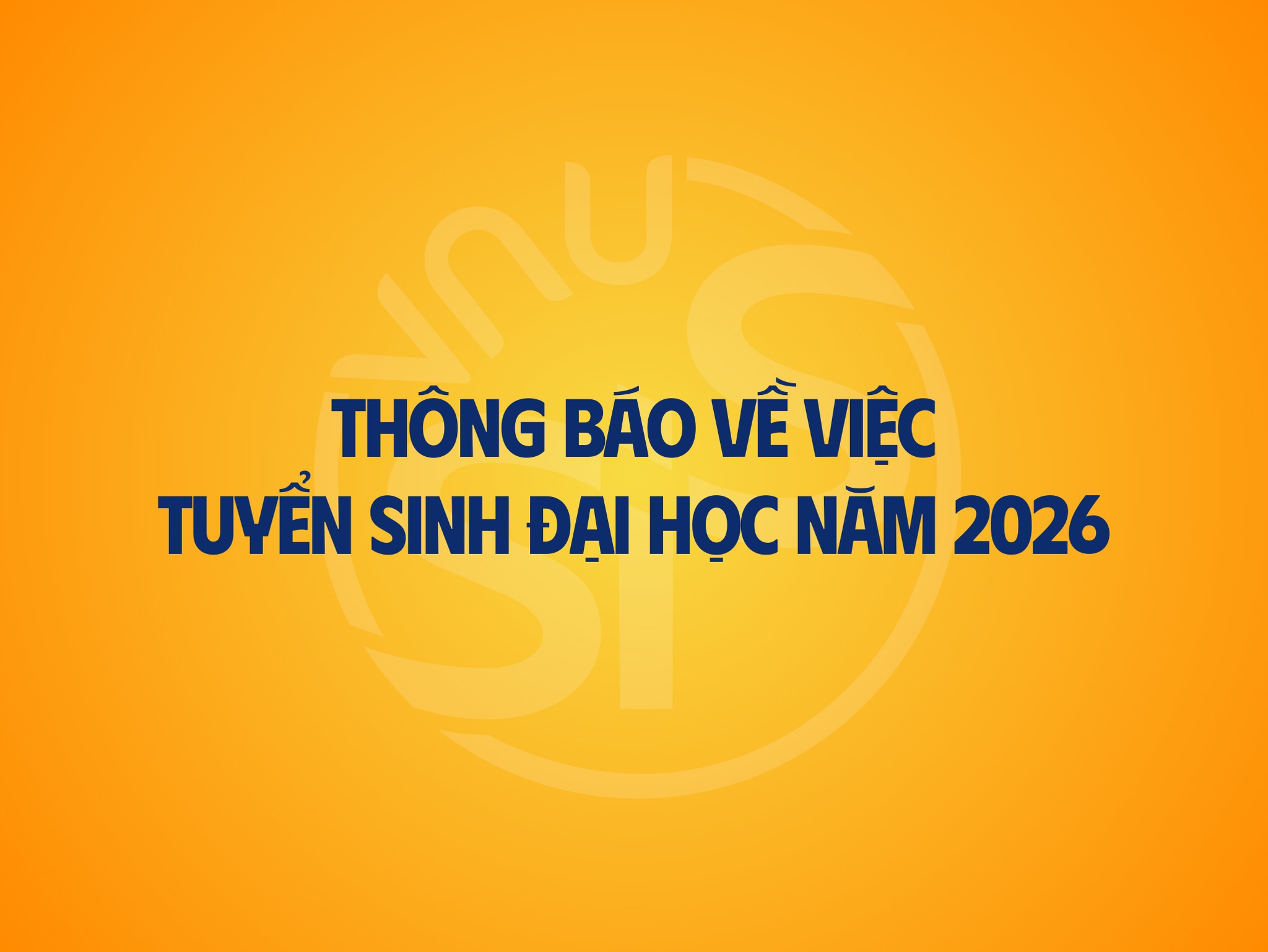 Thông báo về việc tuyển sinh đại học năm 2026